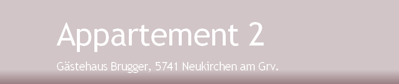 Gästehaus Brugger, 5741 Neukirchen am Grv.